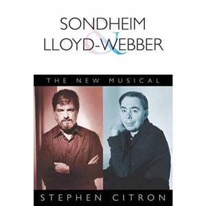 Sondheim and LloydWebber by Stephen Citron