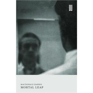 Mortal Leap by MacDonald Harris