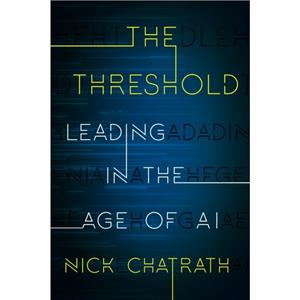 The Threshold by Nick Chatrath