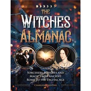 The Witches Almanac by Charles Christian