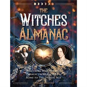 The Witches Almanac by Charles Christian