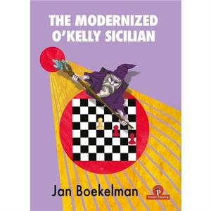 The Modernized OKelly Sicilian by Jan Jan Boekelman