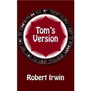 Toms Version by Robert Irwin