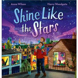 Shine Like the Stars by Anna Wilson