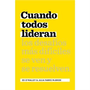 Cuando Todos Lideran by Julia Fabris McBride