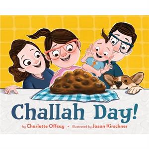 Challah Day by Charlotte Offsay