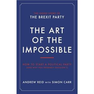 The Art of the Impossible by Reid & Carr & Andrew & Simon