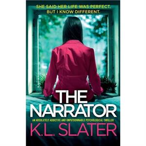 The Narrator by K.L. Slater