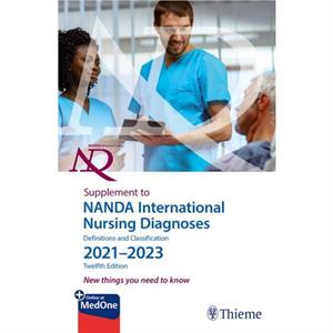 Supplement to NANDA International Nursing Diagnoses Definitions and Classification 20212023 12th edition by Camila Takao Lopes
