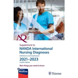 Supplement to NANDA International Nursing Diagnoses Definitions and Classification 20212023 12th edition by Camila Lopes