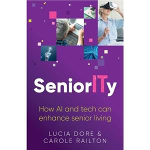 SeniorITy by Carole Railton