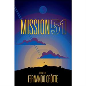 Mission 51 by Fernando Crotte