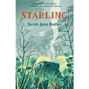 Starling by Sarah Jane Butler