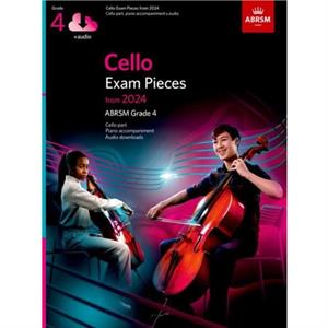 Cello Exam Pieces from 2024 ABRSM Grade 4 Cello Part Piano Accompaniment  Audio by ABRSM