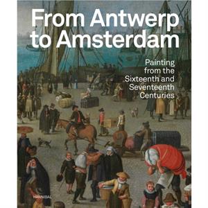 From Antwerp to Amsterdam by Dorst & e.a. & Sven Van