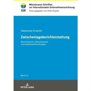 Zwischenlageberichterstattung by Stephanie Eckerth