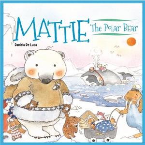 Mattie the Polar Bear by Neil Morris