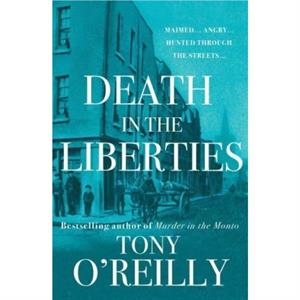 Death in the Liberties by Tony OReilly