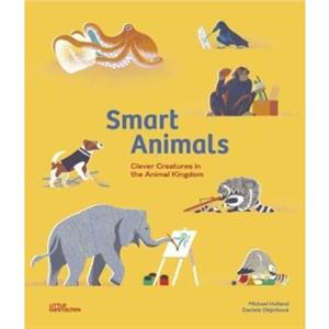 Smart Animals by Michael Holland