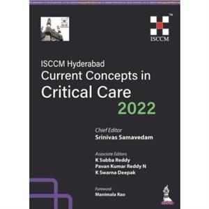 Current Concepts in Critical Care 2022 by Srinivas Samavedam