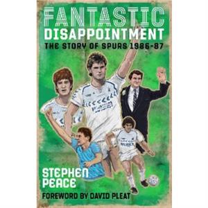 Fantastic Disappointment by Stephen Peace