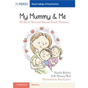 My Mummy  Me by Eleanor Ball