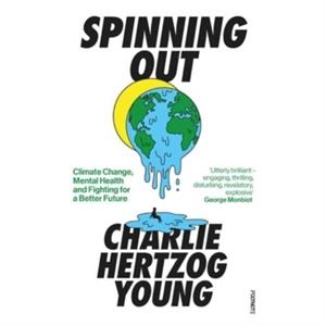 Spinning Out by Charlie Hertzog Young