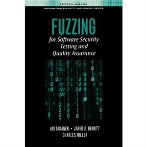 Fuzzing for Software Security Testing and Quality Assurance by TBD