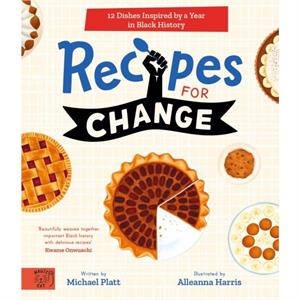 Recipes For Change by Michael Platt