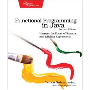 Functional Programming in Java by Venkat Subramaniam