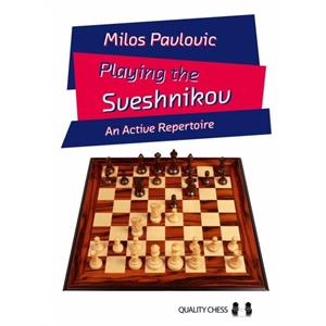 Playing the Sveshnikov by Milos Pavlovic