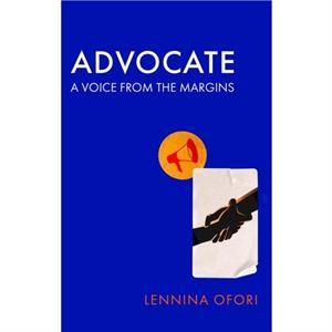 Advocate by Lennina Ofori