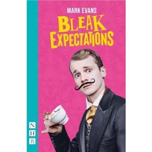 Bleak Expectations by Mark Evans