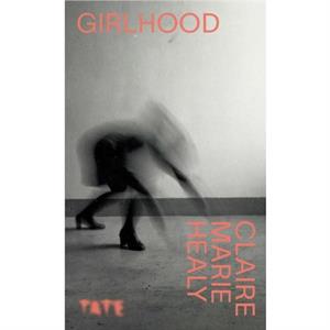 Look Again Girlhood by Claire Marie Healy