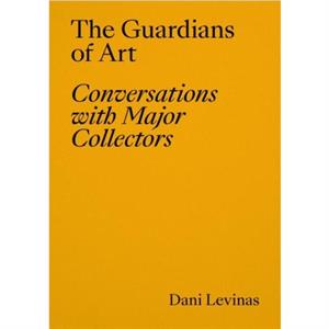 The Guardians of Art by Dani Levinas