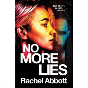 No More Lies by Rachel Abbott