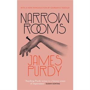 Narrow Rooms Valancourt 20th Century Classics by James Purdy