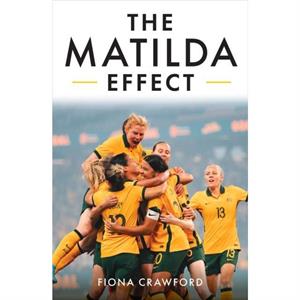 The Matilda Effect by Fiona Crawford