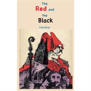 The Red and the Black by Stendhal