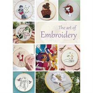 Art of Embroidery The by Eva Minguet