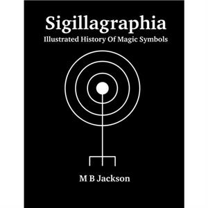 Sigillagraphia by Mark Jackson