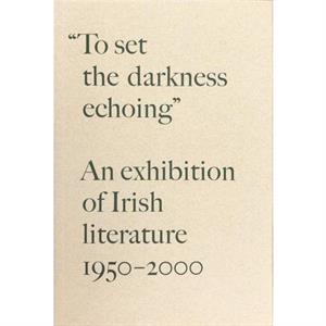 To Set the Darkness Echoing by Stephen Enniss