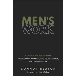 Mens Work by Connor Beaton