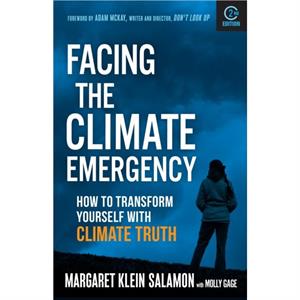 Facing the Climate Emergency Second Edition by Margaret Klein Salamon