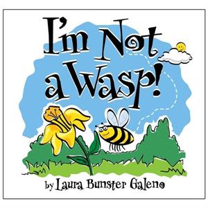 Im Not a Wasp by Laura Bunster Galeno