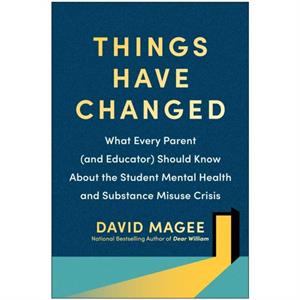 Things Have Changed by David Magee