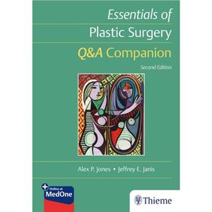 Essentials of Plastic Surgery QA Companion by Jeffrey E. Janis