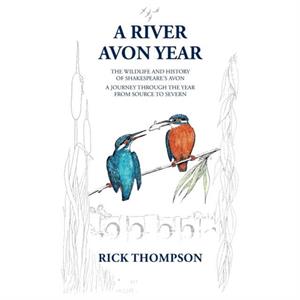 A River Avon Year by Rick Thompson