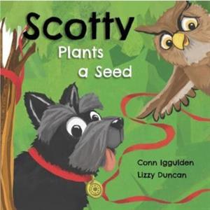 Scotty Plants A Seed by Conn Iggulden