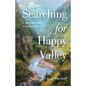 Searching for Happy Valley by Jane Marshall